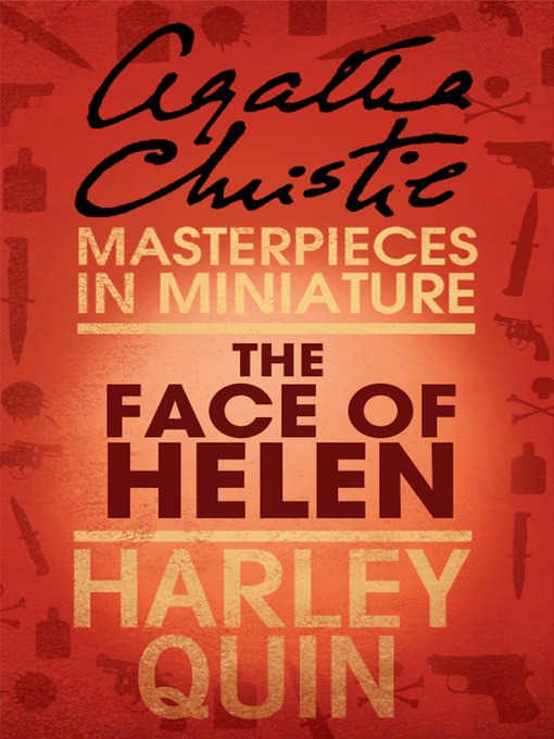 Title details for The Face of Helen by Agatha Christie - Available